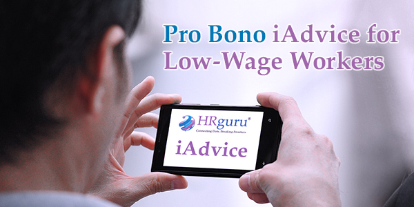 HRguru Pro Bono iAdvice for Low-Wage Workers